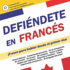 Defiendete En Frances [With Cd (Audio)] (Spanish Edition)