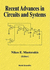 Recent Advances in Circuits and Systems