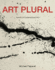 Art Plural Voices of Contemporary Art