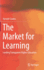 The Market for Learning