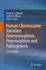 Human Chromosome Variation: Heteromorphism, Polymorphism, and Pathogenesis