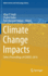 Climate Change Impacts: Select Proceedings of Icwees-2016