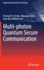 Multi-Photon Quantum Secure Communication