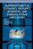 Nanostructures for Electronics, Photonics, Biosensors and Emerging Systems Applications (Selected Topics in Electronics and Systems: Volume 66)