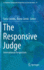 The Responsive Judge: International Perspectives (Ius Gentium: Comparative Perspectives on Law and Justice)