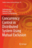 Concurrency Control in Distributed System Using Mutual Exclusion