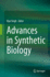 Advances in Synthetic Biology