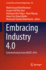 Embracing Industry 4.0: Selected Articles From Mucet 2019