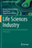 Life Sciences Industry: From Laboratories to Commercialization of Research