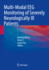Multi-Modal Eeg Monitoring of Severely Neurologically Ill Patients