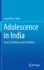 Adolescence in India: Issues, Challenges and Possibilities