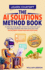 Learn Chatgpt- The AI Solutions Method Book: A Step-By-Step Guide on How to Maximize Your Earning Potential with Less Time and Cost (Intelligent Prompting and Profiting)
