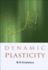 Dynamic Plasticity