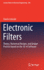 Electronic Filters: Theory, Numerical Recipes, and Design Practice Based on the Rm Software