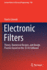 Electronic Filters: Theory, Numerical Recipes, and Design Practice Based on the Rm Software