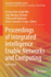 Proceedings of Integrated Intelligence Enable Networks and Computing: IIENC 2020