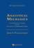 Analytical Mechanics a Comprehensive Treatise on the Dynamics of Constrained Systems