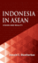 Indonesia in ASEAN: Vision and Reality