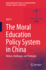 The Moral Education Policy System in China: History, Challenges, and Strategies