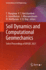 Soil Dynamics and Computational Geomechanics