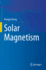 Solar Magnetism