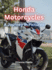 Honda Motorcycles: A Journey In Pictures: A Journey Through Iconic Models