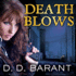 Death Blows (the Bloodhound Files Series)
