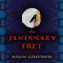 The Janissary Tree