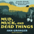Mud, Muck and Dead Things (the Campbell and Carter Mystery Series)