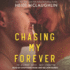 Chasing My Forever (the Beaumont Series: Next Generation)