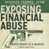 Exposing Financial Abuse: When Money is a Weapon