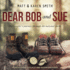 Dear Bob and Sue (the Dear Bob and Sue Series)