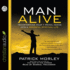 Man Alive: Transforming a Man's Seven Primal Needs Into a Powerful Spiritual Life