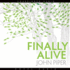 Finally Alive: What Happens When We Are Born Again