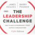 The Leadership Challenge: How to Make Extraordinary Things Happen in Organizations, 5th Edition (the J-B Leadership Challenge / Kouzes & Posner Series)