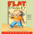 Flat Stanley Audio Collection: Flat Stanley, Invisible Stanley, Stanley in Space, and Stanley, Flat Again! (Flat Stanley Series)