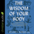 Wisdom of Your Body, the