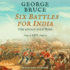 Six Battles for India: the Anglo-Sikh Wars, 1845-6, 1848-9