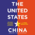 The United States vs. China: The Quest for Global Economic Leadership