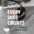 Every Shot Counts: A Memoir of Resilience