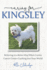 Caring for Kingsley: Believing in a Better Way When Canine Cancer Comes Crashing Into Your World