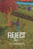 Reject: Part 1: Written by J.K. Anderson