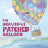 The Beautiful Patched Balloon