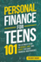 Personal Finance for Teens 101
