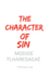 The Character of Sin