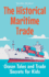 The Historical Maritime Trade: Ocean Tales and Trade Secrets for Kids