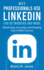 Why Professionals Use Linkedin for Networking and More