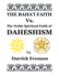 The Baha'i Faith Versus the Noble Spiritual Faith of Daheshism
