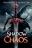 Shadow & Chaos