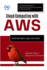 Cloud Computing with AWS: Build and Deploy Apps in the Cloud: A Complete Guide to Understanding and Using AWS for Development